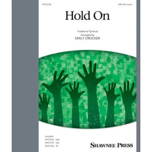 Hold On (arr. Emily Crocker)