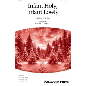 Infant Holy, Infant Lowly (arr. Garrett Breeze)