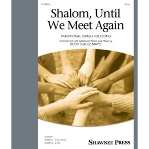 Shalom, Until We Meet Again (arr. Becki Slagle Mayo)