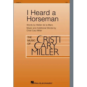 I Heard A Horseman