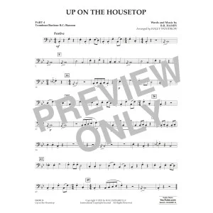 Up On The Housetop (arr. Haley Woodrow) - Pt.4 - Trombone/Bar. B.C./Bsn.