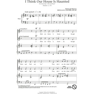 I Think Our House Is Haunted