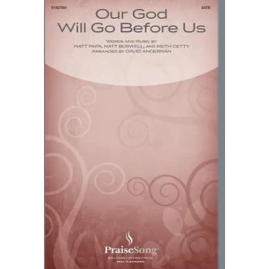 Our God Will Go Before Us (arr. David Angerman)