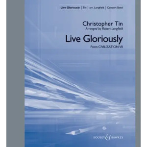 Live Gloriously (from Civilization VII) (arr. Robert Longfield) - Bb Trumpet 1