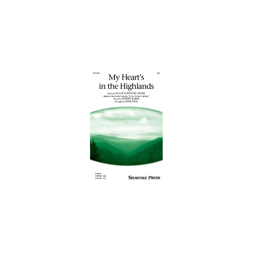 My Heart's In The Highlands (arr. Sean Paul)