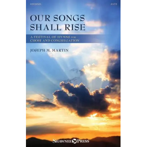 Our Songs Shall Rise