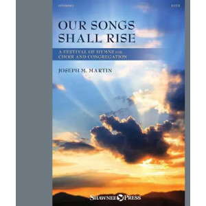 Our Songs Shall Rise