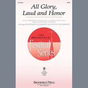 All Glory, Laud and Honor (arr. Joseph M. Martin and David Angerman)