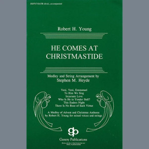 He Comes At Christmastide (arr. Stephen M. Heyde) - Cello