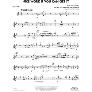 Nice Work If You Can Get It (arr. Mark Taylor) - Alto Sax 1
