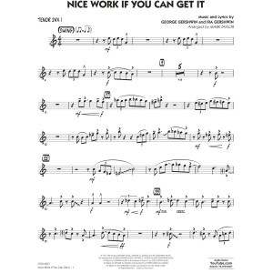Nice Work If You Can Get It (arr. Mark Taylor) - Tenor Sax 1