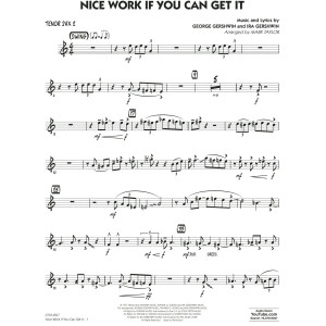 Nice Work If You Can Get It (arr. Mark Taylor) - Tenor Sax 2