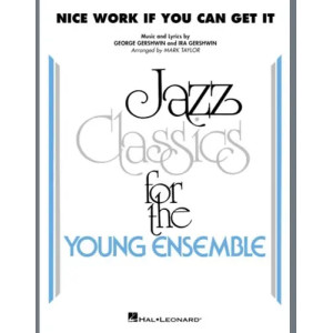 Nice Work If You Can Get It (arr. Mark Taylor) - Baritone Sax