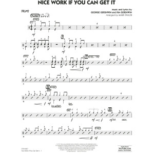 Nice Work If You Can Get It (arr. Mark Taylor) - Drums