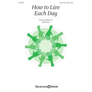 How To Live Each Day