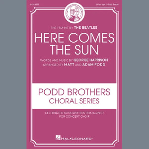 Here Comes The Sun (arr. Matt and Adam Podd)