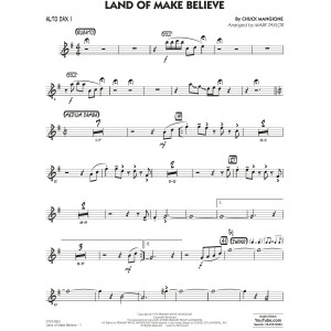 Land of Make Believe (arr. Mark Taylor) - Alto Sax 1