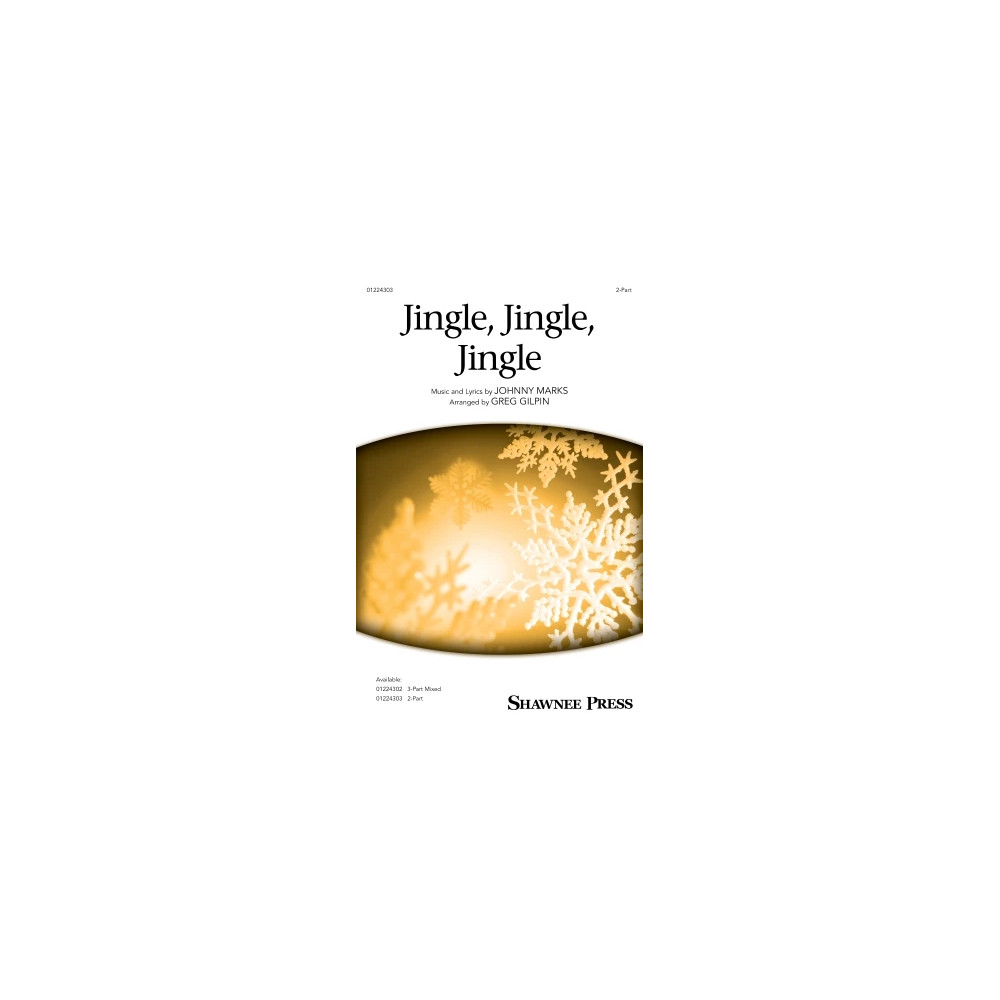 Jingle, Jingle, Jingle (arr. Greg Gilpin)