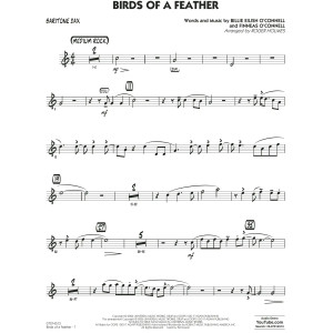 Birds of a Feather (arr. Roger Holmes) - Baritone Sax