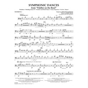 Symphonic Dances (from Fiddler On The Roof) (arr. Ira Hearshen) - Trombone 2
