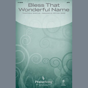 Bless That Wonderful Name (arr. Michael Ware) - Bass Clarinet (sub. Bassoon)