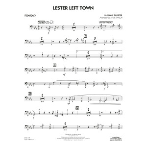 Lester Left Town (arr. Mark Taylor) - Trombone 4
