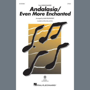 Andalasia / Even More Enchanted (arr. Alan Billingsley)
