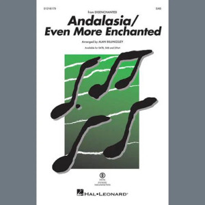 Andalasia / Even More Enchanted (arr. Alan Billingsley)