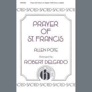 Prayer Of St. Francis (arr. Robert Delgado)