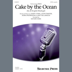Cake By The Ocean (As an English Madrigal) (arr. Nathan Howe)