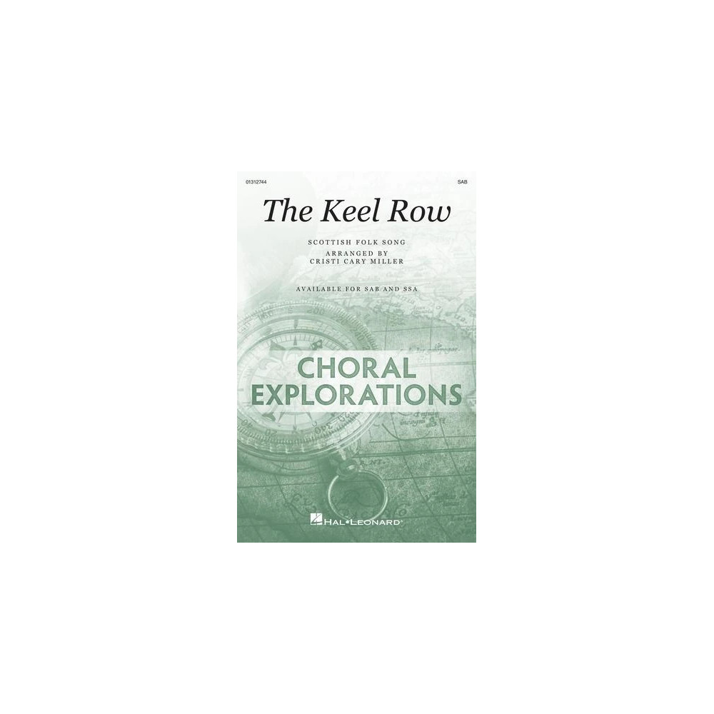The Keel Row (arr. Cristi Cary Miller)