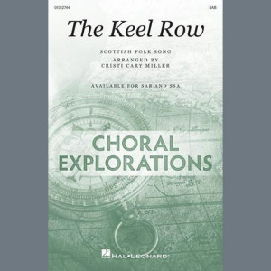 The Keel Row (arr. Cristi Cary Miller)