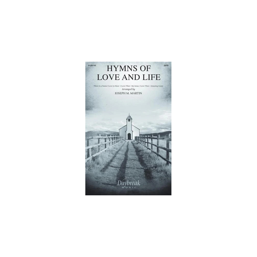 Hymns Of Love And Life
