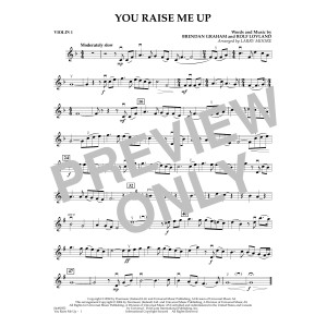 You Raise Me Up (arr. Larry Moore) - Violin 1
