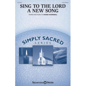 Sing To The Lord A New Song