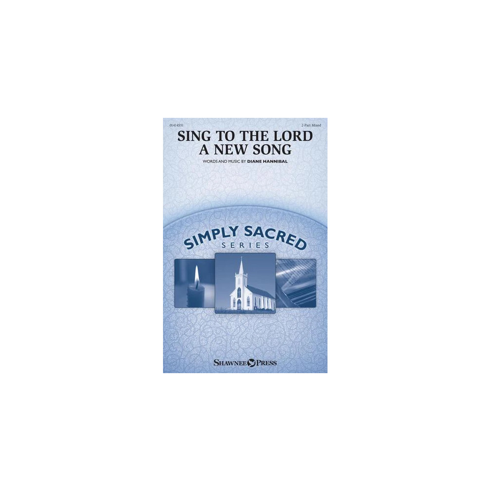 Sing To The Lord A New Song