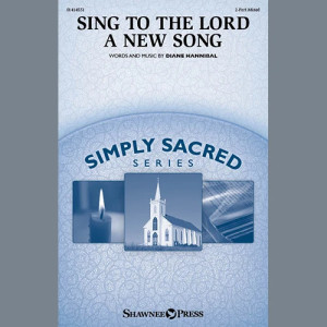 Sing To The Lord A New Song