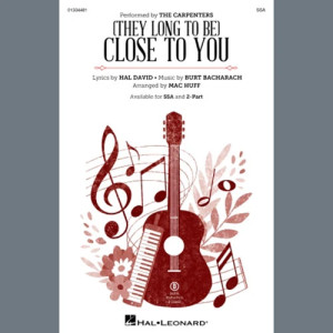 (They Long to Be) Close To You (arr. Mac Huff) - Bass