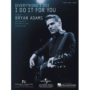 (Everything I Do) I Do It For You