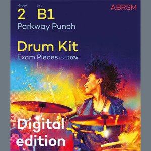 Parkway Punch (Grade 2, list B1, from the ABRSM Drum Kit Syllabus 2024)