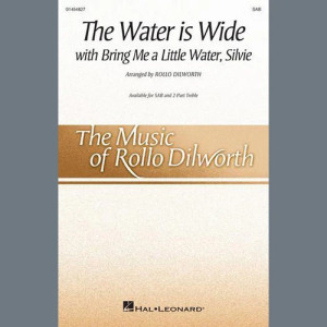 Water Is Wide (arr. Rollo Dilworth)