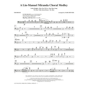 A Lin-Manuel Miranda Choral Medley (arr. Mark Brymer) - Trombone