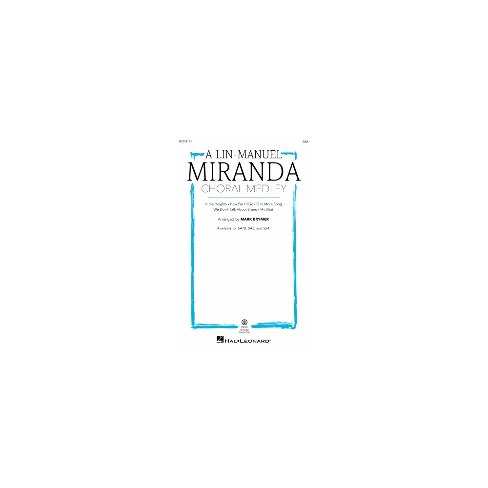 A Lin-Manuel Miranda Choral Medley (arr. Mark Brymer) - Bass
