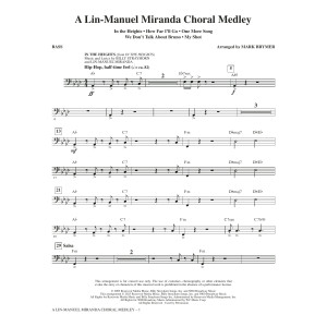 A Lin-Manuel Miranda Choral Medley (arr. Mark Brymer) - Bass