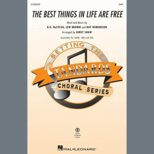 The Best Things In Life Are Free (arr. Kirby Shaw)