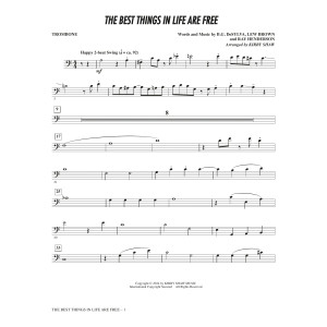 The Best Things in Life Are Free (arr. Kirby Shaw) - Trombone