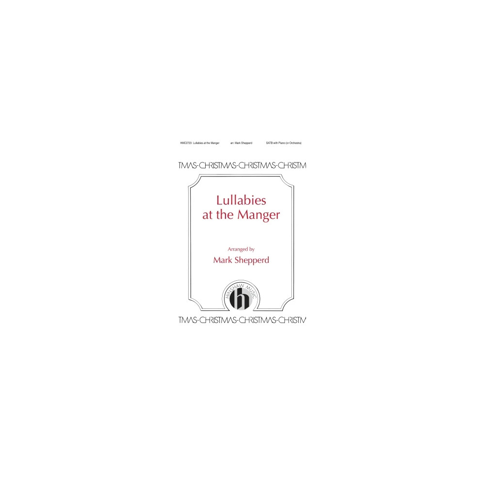 Lullabies at the Manger