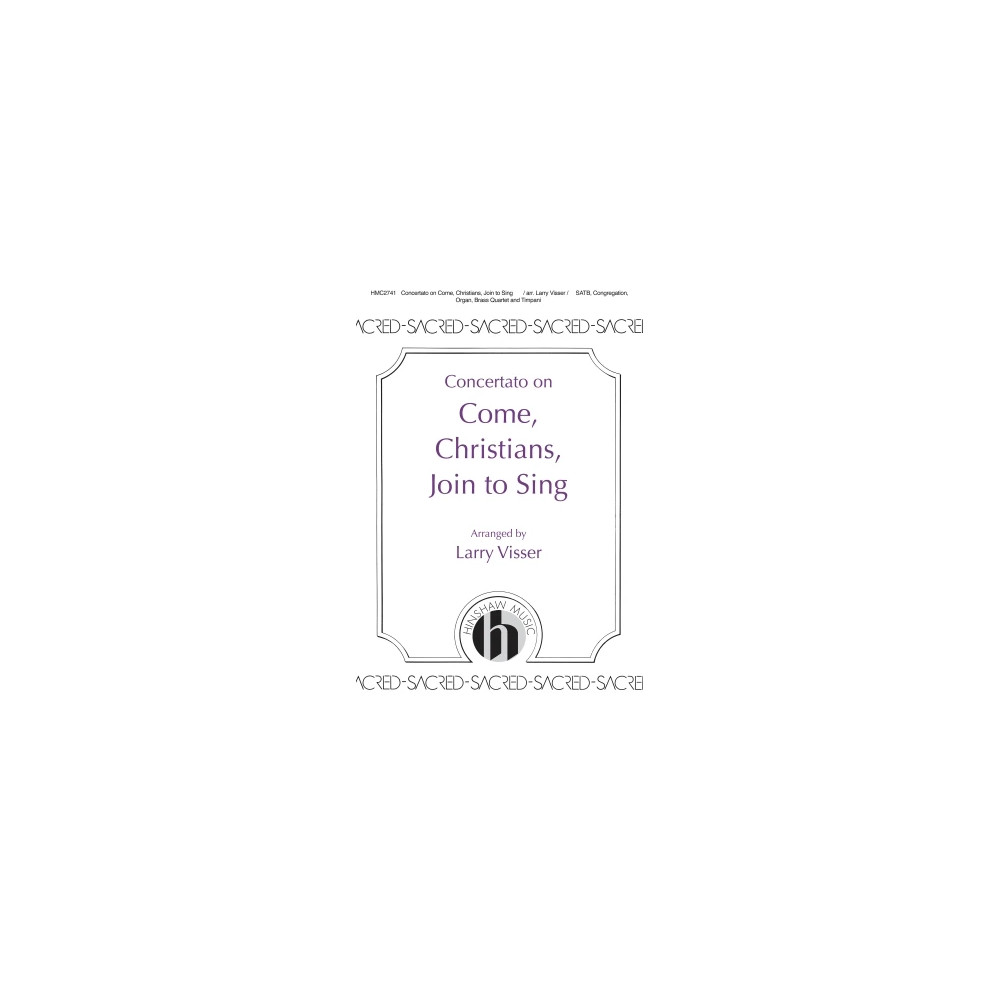 Concertato on Come, Christians, Join to Sing