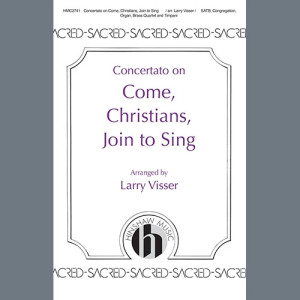 Concertato on Come, Christians, Join to Sing