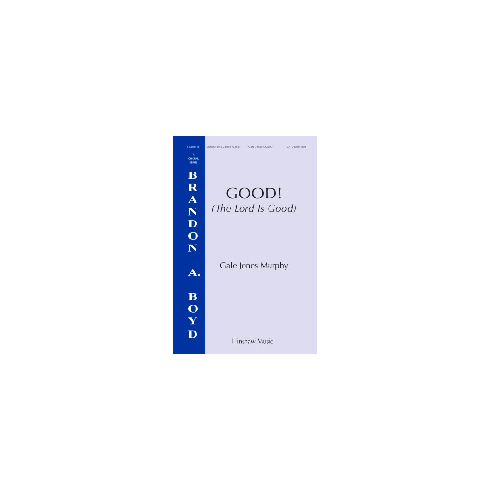 Good! (The Lord Is Good)